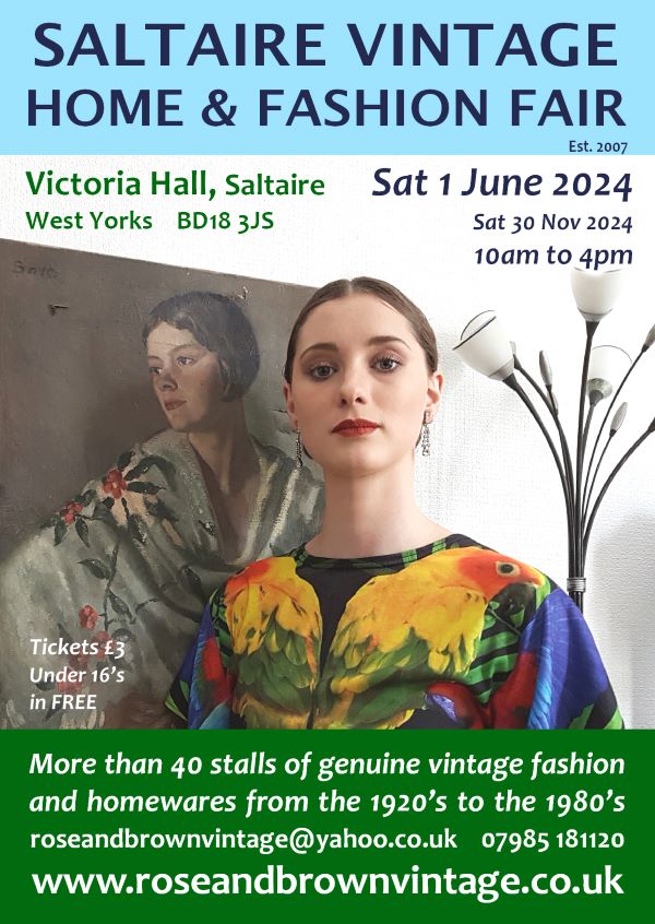 click here toview our Saltaire Vintage Fair Ticket for Sat 1 June 2024   3 section